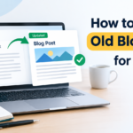 how-to-update-old-blog-posts-for-seo.png